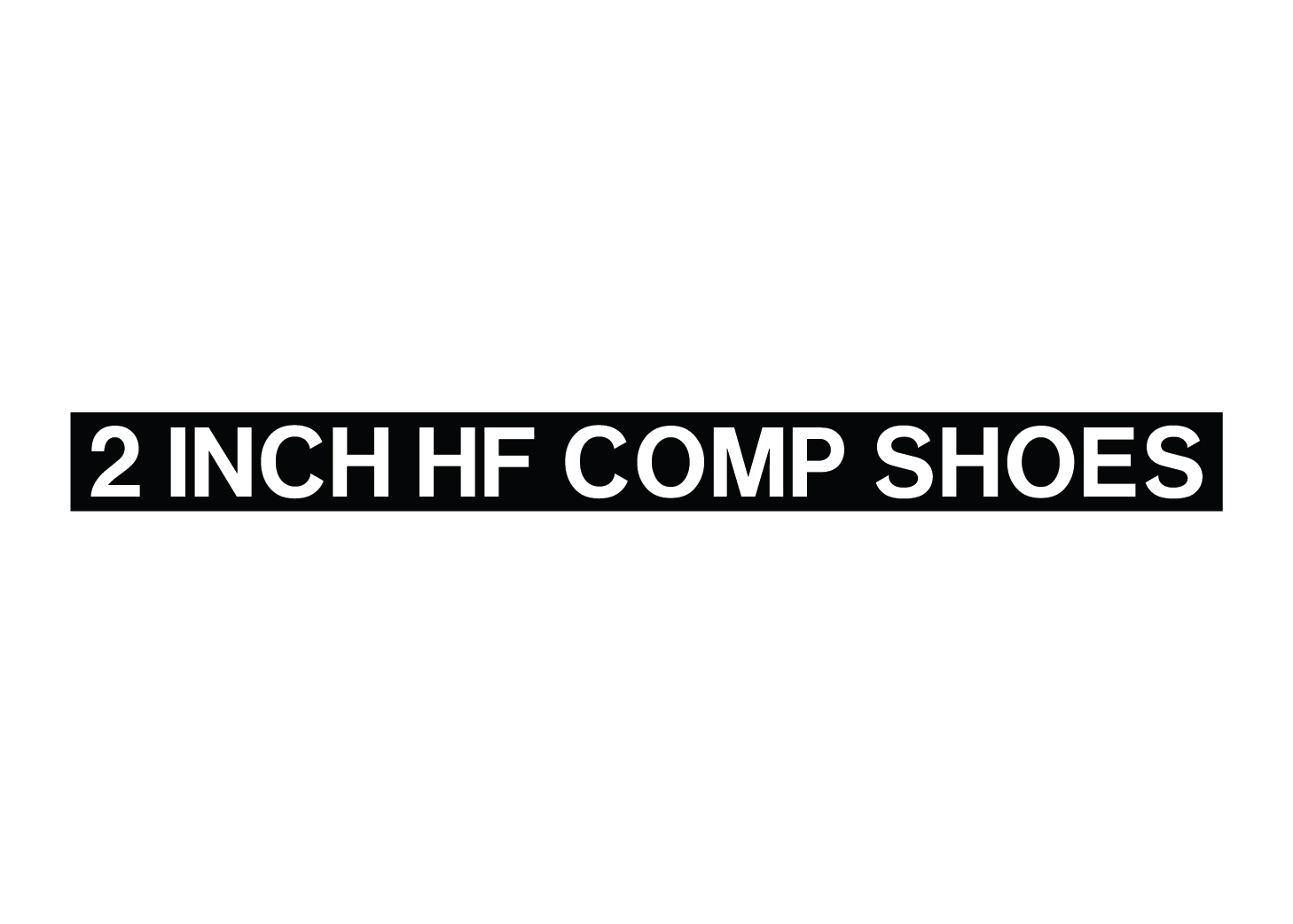2 INCH HF COMP SHOES DECAL